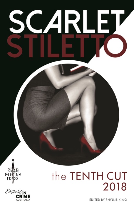 Scarlet Stiletto: The Tenth Cut - 2018