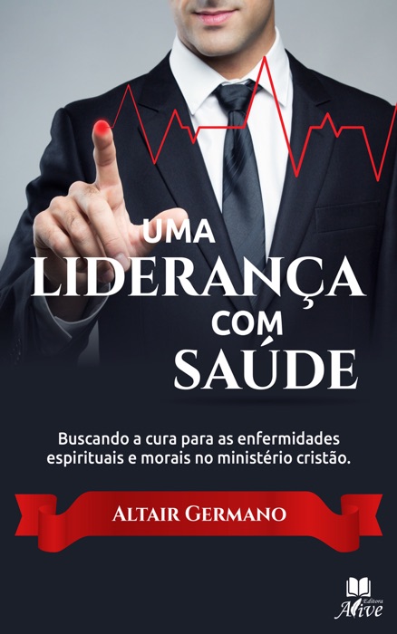 Uma liderança com saúde