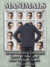 Book's Cover ofManimals: Understanding Different Types of Men and How to Date Them!