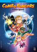 Combo Rangers Graphic Novel vol. 3 - Somos Iguais - Fabio Yabu & Michel Borges