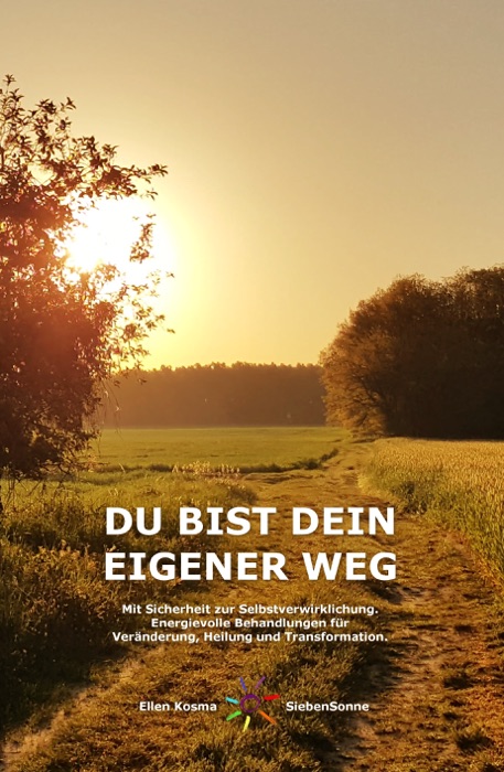 DU BIST DEIN EIGENER WEG