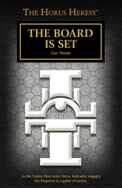 The Board is Set - Gav Thorpe by  Gav Thorpe PDF Download