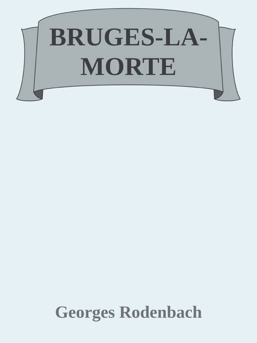 BRUGES-LA-MORTE