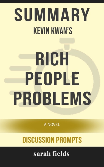 Summary: Kevin Kwan's Rich People Problems