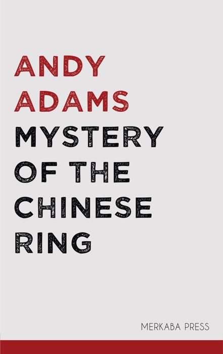 Mystery of the Chinese Ring