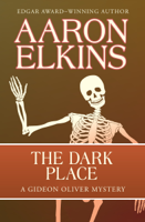 Aaron Elkins - The Dark Place artwork