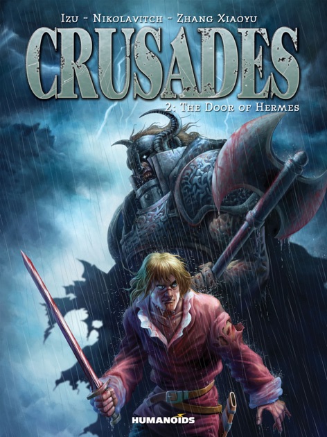 Crusades 2 By Izu Alex Nikolavitch And Zhang Xiaoyu On Apple Books