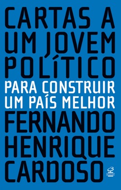 Capa do livro Cartas a um jovem político de Fernando Henrique Cardoso