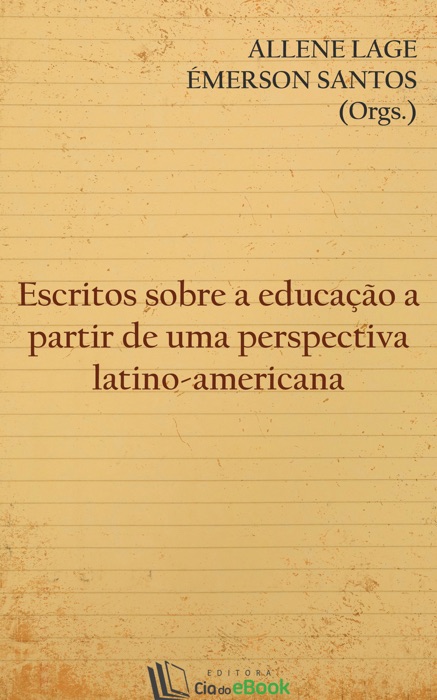 Escritos sobre a educação a partir de uma perspectiva latino-americana