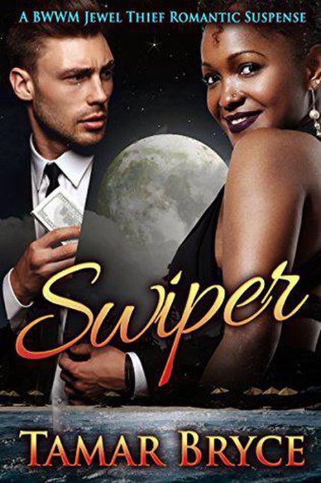 Swiper: A BWWM Jewel Thief Romantic Suspense