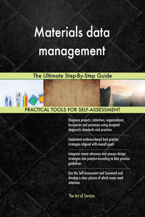 Materials data management The Ultimate Step-By-Step Guide