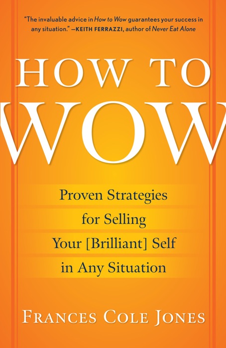 How to Wow