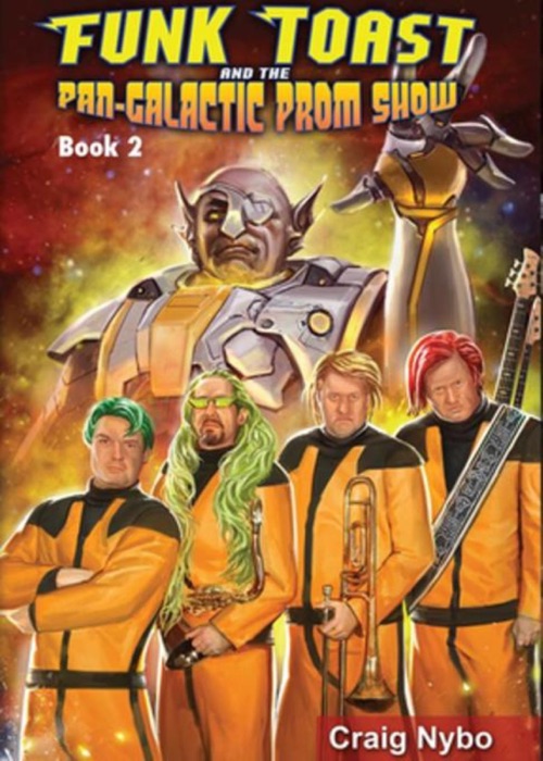 Funk Toast and the Pan-Galactic Prom Show