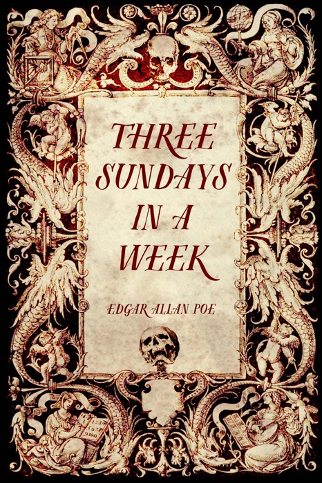 Three Sundays in a Week