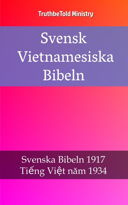 Svensk Vietnamesiska Bibeln