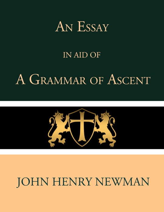 An Essay in Aid of a Grammar of Ascent