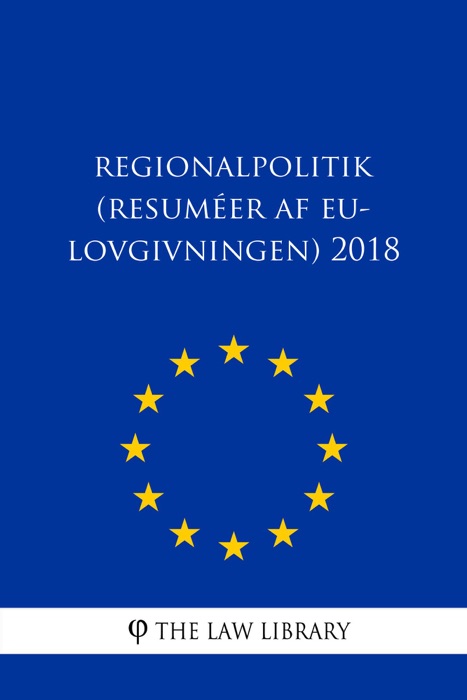 Regionalpolitik (Resuméer af EU-lovgivningen) 2018