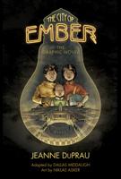 Jeanne DuPrau, Dallas Middaugh & Niklas Asker - The City of Ember artwork