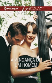 A vingança de um homem - Tessa Radley by  Tessa Radley PDF Download