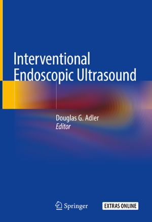 Read & Download Interventional Endoscopic Ultrasound Book by Douglas G. Adler, MD, FACG, AGAF, FASGE Online