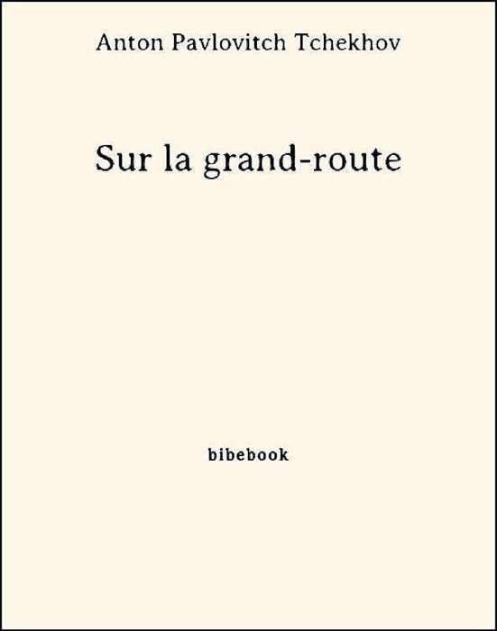 Sur la grand-route