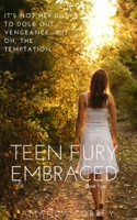 teen fury unleashed book