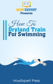 How To Dryland Train For Swimming