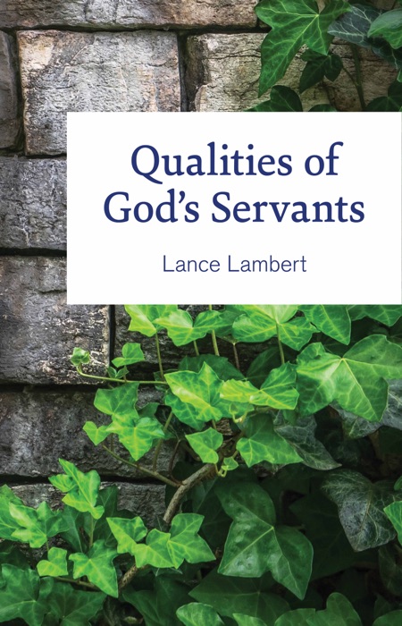 Qualities of God's Servants