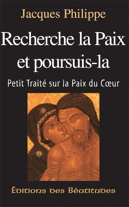 Recherche la paix et poursuis-la