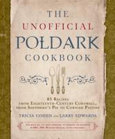 Tricia Cohen & Larry Edwards - The Unofficial Poldark Cookbook artwork