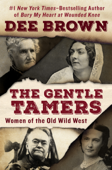 The Gentle Tamers Book Cover