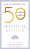 Tom Butler-Bowdon - 50 Spiritual Classics Second Edition artwork