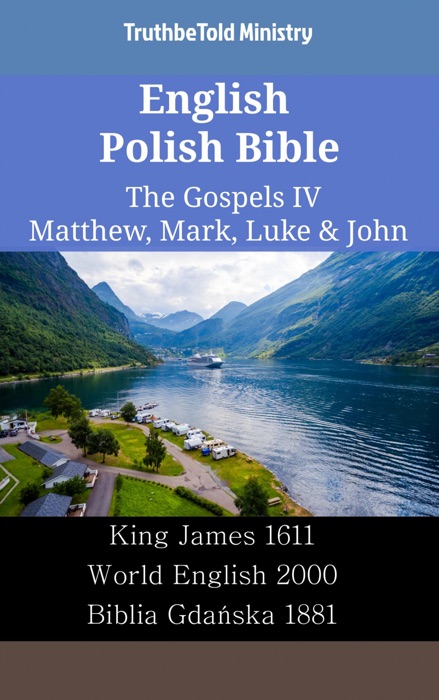 English Polish Bible - The Gospels IV - Matthew, Mark, Luke & John