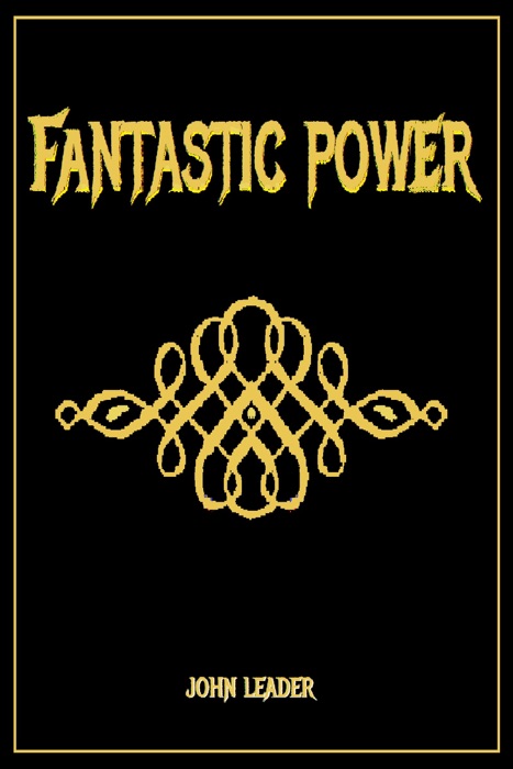 Fantastic Power