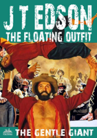 J.T. Edson - The Floating Outfit 30: The Gentle Giant artwork