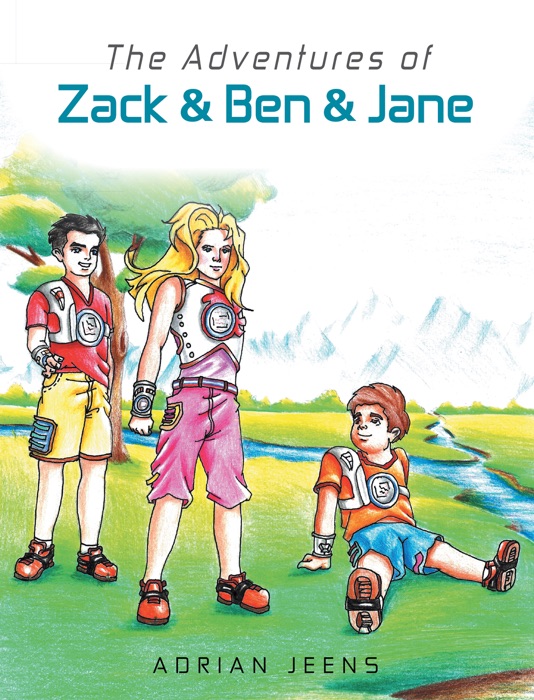 Adventures of Zack & Ben & Jane