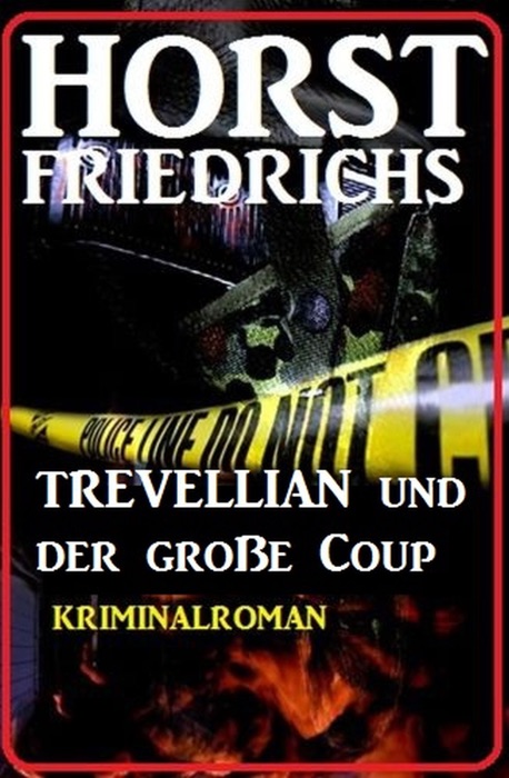 Trevellian und der große Coup