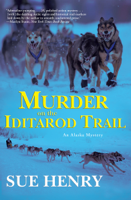 Sue Henry - Murder on the Iditarod Trail artwork