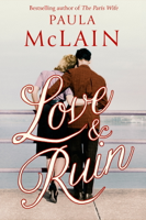 Paula McLain - Love and Ruin artwork