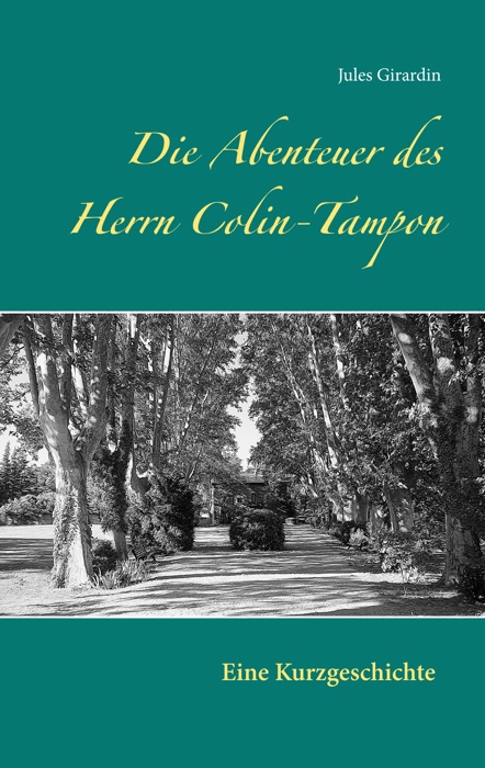 Die Abenteuer des Herrn Colin-Tampon