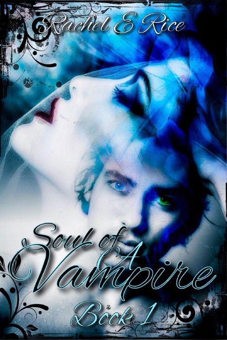 Soul of A Vampire Book 1