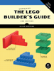 The Unofficial LEGO Builder's Guide, 2nd Edition - Allan Bedford