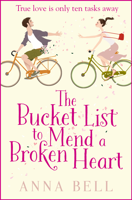 Anna Bell - The Bucket List to Mend a Broken Heart artwork