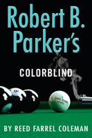 Reed Farrel Coleman - Robert B. Parker's Colorblind artwork