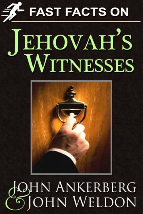 Fast Facts on Jehovah’s Witnesses