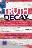Truth Decay - Kavanagh & Michael D. Rich