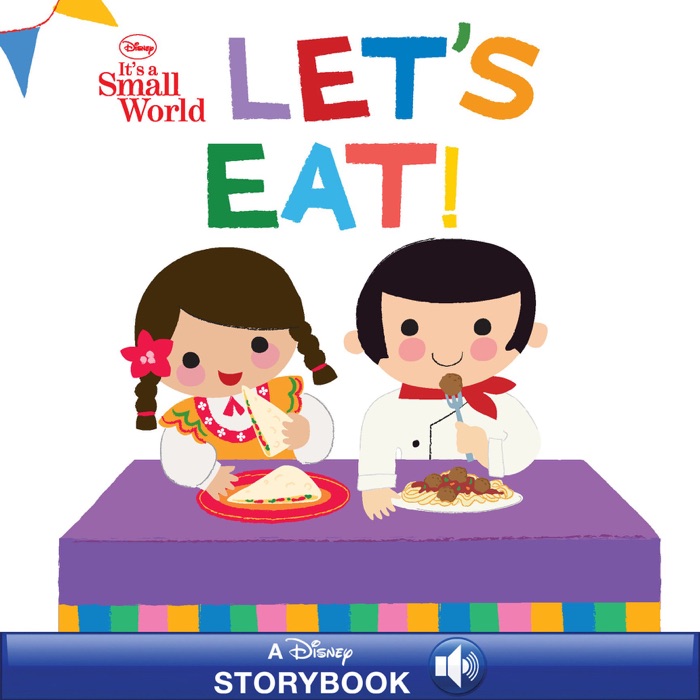 Disney: It's a Small World:  Let's Eat