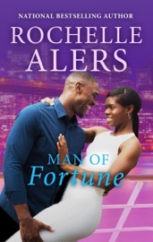 Man of Fortune - Rochelle Alers by  Rochelle Alers PDF Download