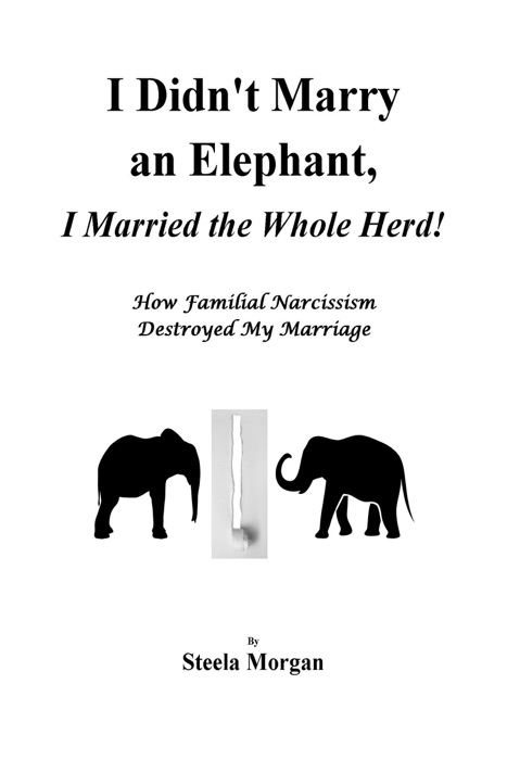 I Didn't Marry an Elephant, I Married the Whole Herd!