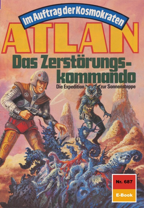 Atlan 687: Das Zerstörungskommando